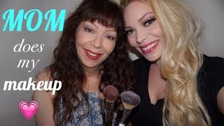Mom does my makeup