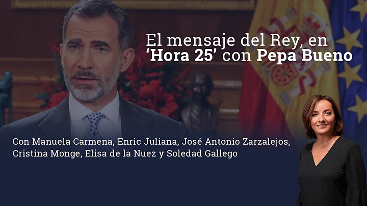 🔴 DIRECTO | Sigue el mensaje del rey y todo el análisis en 'Hora 25'