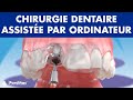 Chirurgie dentaire assistée par ordinateur pour poser des implants ©