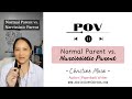 Healthy Parent vs. Narcissistic Parent | POV