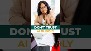 The AI Mistake That Can Damage Your Credibility!