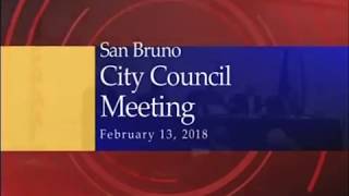 San Bruno City Council Meeting February 13, 2018 Whole Meeting
