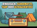 Biwaksack, Hängematte, Tarp oder Ultraleichtzelt - Was ist die beste Option für die Krise?