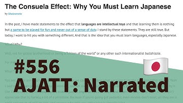 The Consuela Effect: Why You Must Learn Japanese - AJATT: Narrated #556