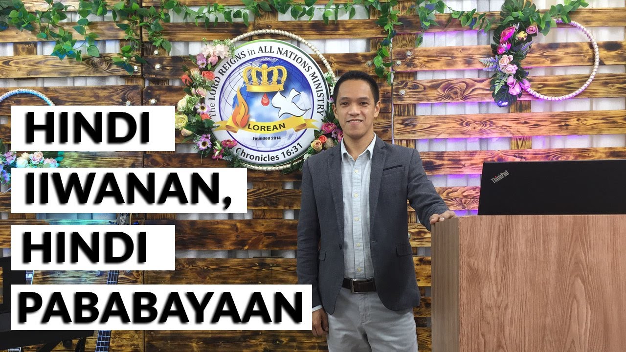 Hebrews 13:5 - Hindi Iiwanan, Hindi Pababayaan (Full Message - Tagalog)