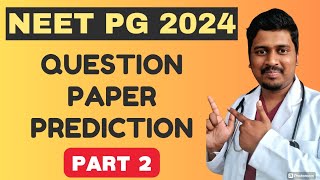 NEET PG 2024 - What to STUDY in LAST 1 MONTH?? - PART 2... Strategy by Dr. RMD