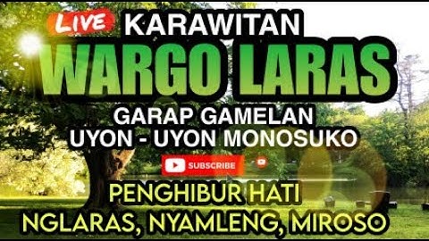 #live 1,5 JAM NON STOP Karawitan WARGO LARAS - Gamelan Uyon - Uyon - Penghantar Istirahat Anda