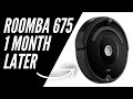 iRobot Roomba 675 | 1 month Later Review