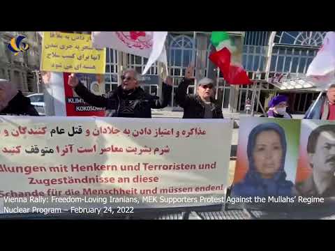 Vienna Rally: Iranians, MEK Supporters Protest Against the Mullahs’ Regime – February 24, 2022