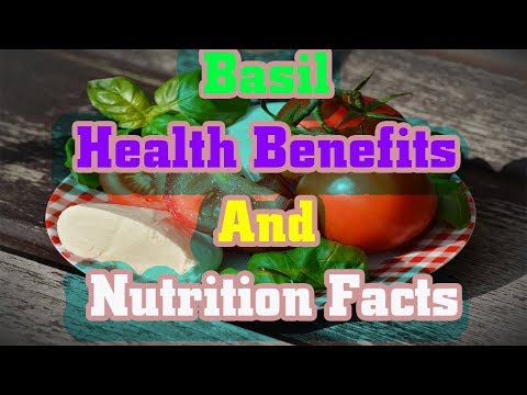 Basil Health Benefits And Nutrition Facts