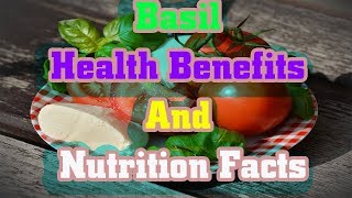 Basil Health Benefits And Nutrition Facts screenshot 3