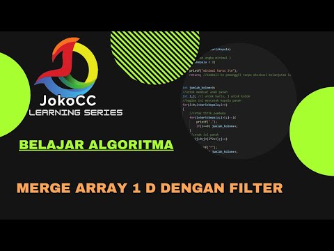 belajar algoritma : 13.04 Merge Array satu dimensi dengan filter pada bahasa C, bahasa Indonesia