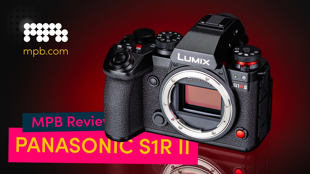 Does this camera have everything?! Panasonic S1R II Review | MPB