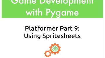 Pygame Platformer Part 9: Using Spritesheets