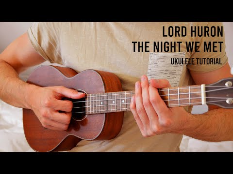 Lord Huron – The Night We Met EASY Ukulele Tutorial