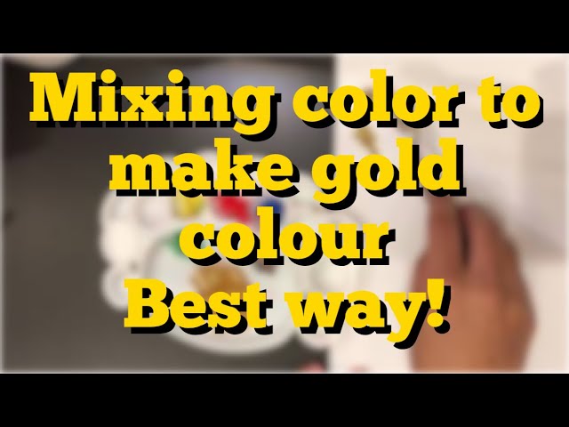How To Make Golden Colour At Home Homemade Acrylic Paint You - How To Mix Acrylic Paint Make Gold How To Make Golden Colour At Home Homemade Acrylic Paint You - How To Mix Acrylic Paint Make Gold