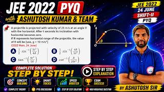 JEE 2022 PYQ Physics Projectile Motion Question Solved |27June Shift-2 By Ashutosh Sir #vidyavyukta