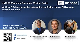 Webinar 7: Enhancing Media, Information and Digital Literacy Skills among Teachers and Youths (ENG)