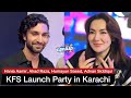 Kfs launch party with hania aamir ahad raza mir humayun saeed adnan siddiqui  other celebrities