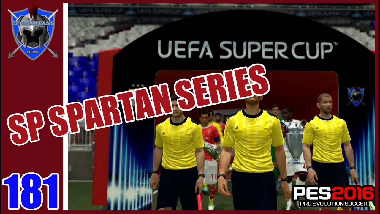 PES 2016 Master League - SP SPARTANS SERIES # 181 - SUPER CUP