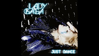 Lady Gaga - Just Dance September Version