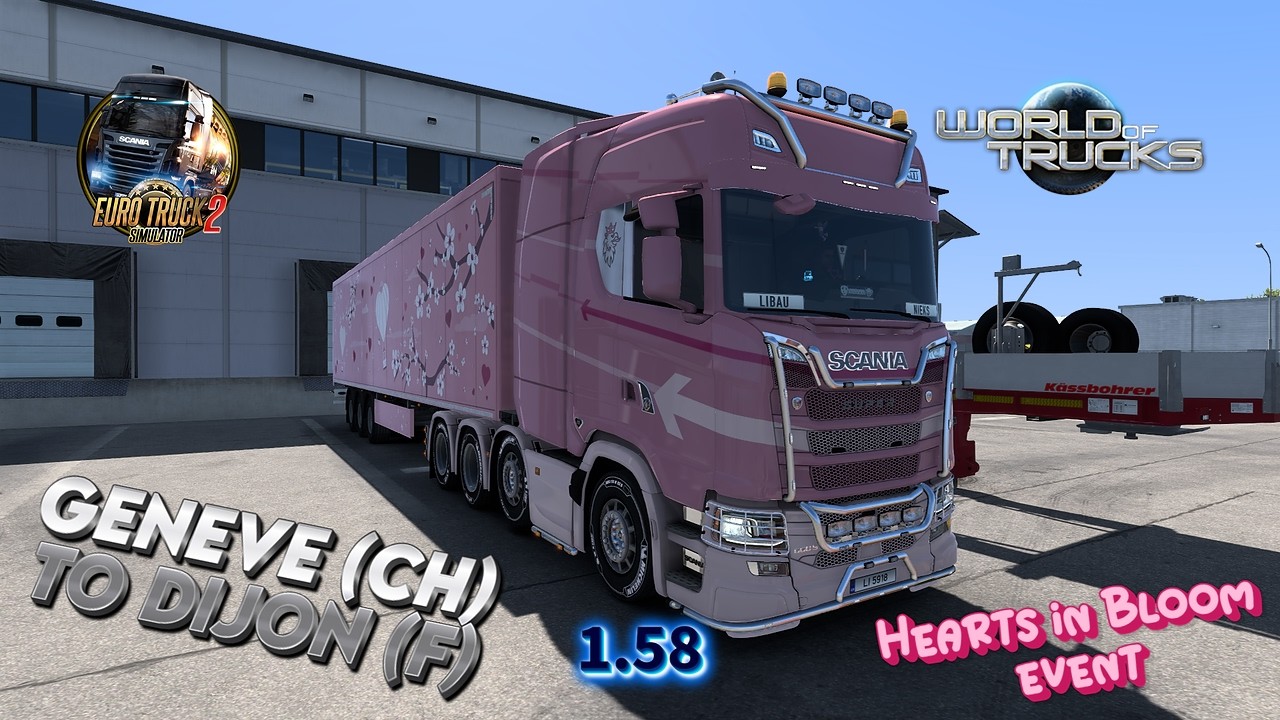 EURO TRUCK SIMULATOR 2 - HEARTS IN BLOOM  -GENEVA (CH) TO DIJON (F)