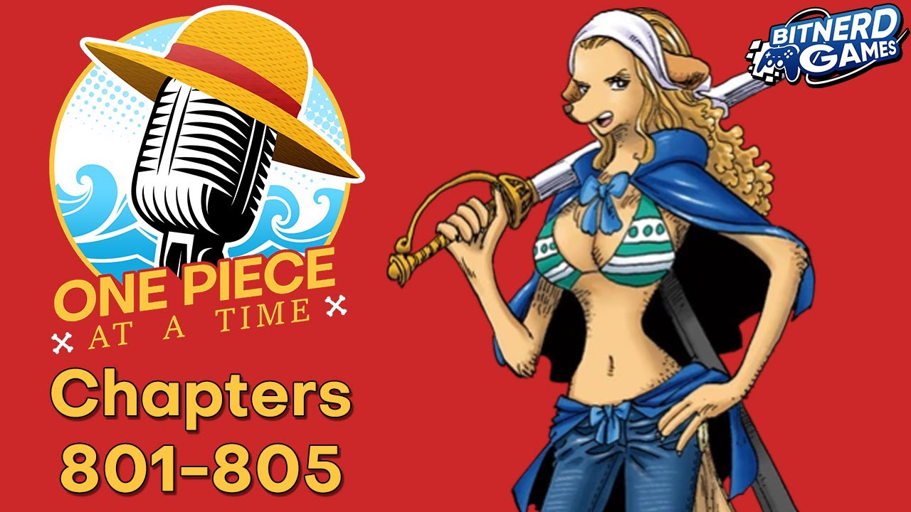 One Piece at a Time Episode 174: Chapters 801-805 (Podcast)
