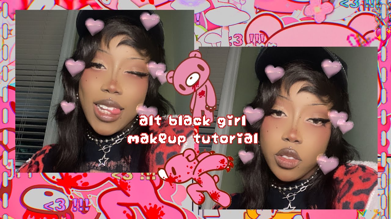 alt black girl β makeup tutorial β.q.:*ο½₯οΎ - YouTube
