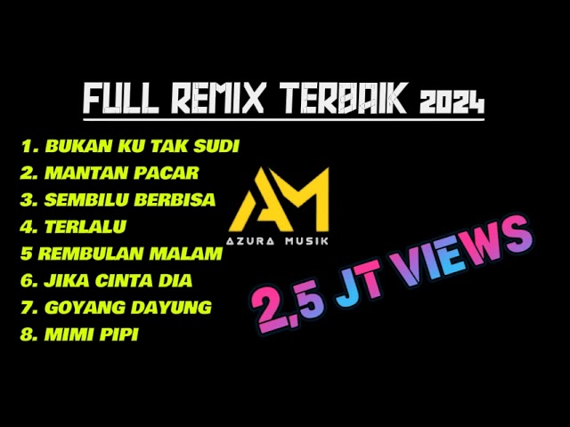 AZURA MUSIK FULL REMIX MP3  2024 class=