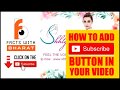 how to add subscribe button to all videos on youtube channel in hindi - 2017