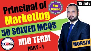 MGT301 MID Term | A Specific Video to Pass Principal of Marketing | 50 MCQs with Key | Part - 1