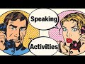 Speaking activities where students actually speak esl