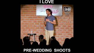 Pre Wedding Shoots by Nishant Suri new Standup comedy 2021