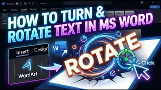 How To Turn & Rotate Text In MS Word | Text Rotation Tutorial |