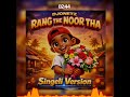 RANG THE NOOR THA Singeli Version 2026 KIHINDI HUZUNI BY DJONETZ 0626546563 Typebeats RANG THE NOOR THA Singeli Version 2026 KIHINDI HUZUNI BY DJONETZ 0626546563 Typebeats