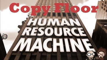 Human Resource Machine Walkthrough - Level 3 - Copy Floor