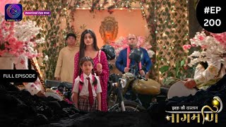 Ishq Ki Dastaan Naagmani | Full Episode 200 | Dangal Tv