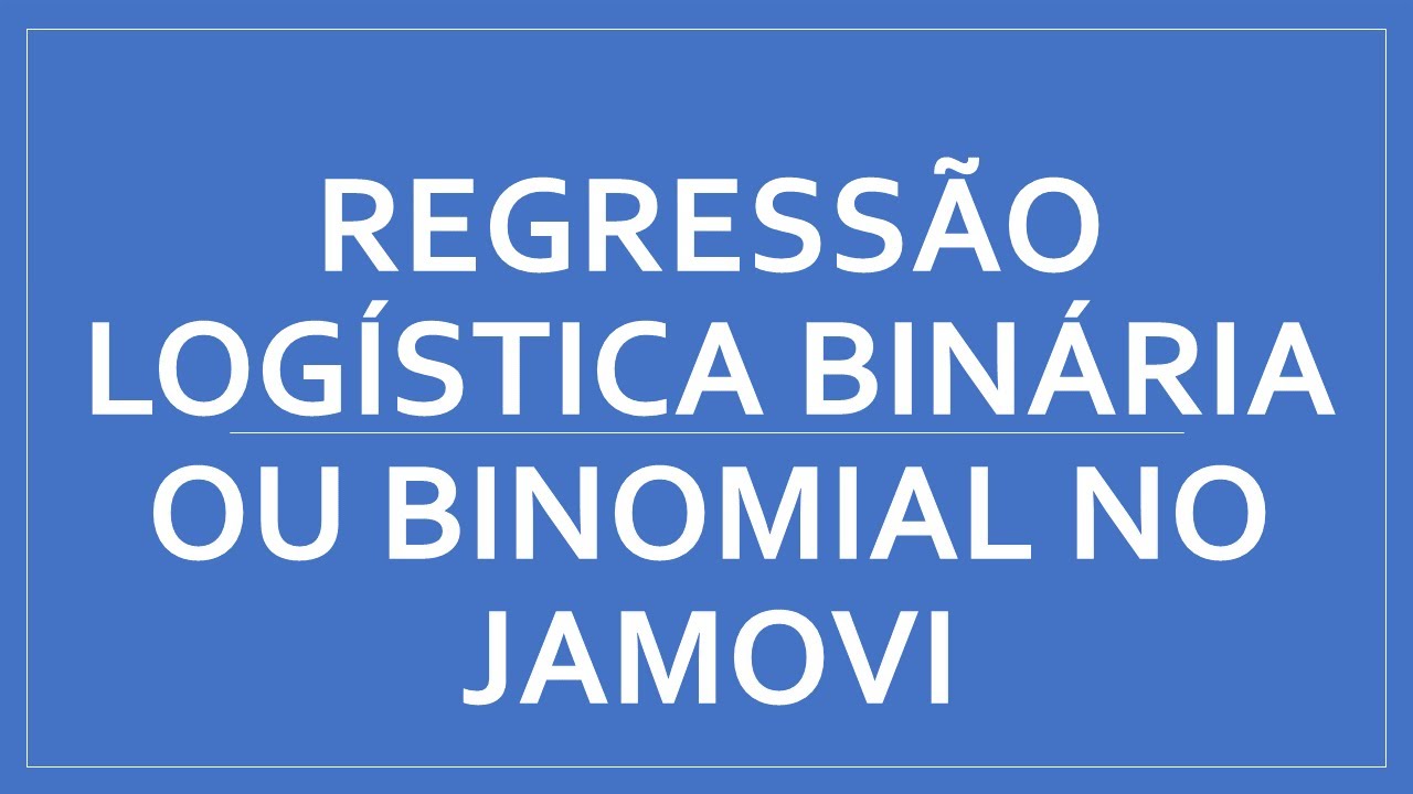 Regressão logística binomial - jamovi - Psicometria para Todos #42