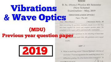 Bsc (H) Physics Vibration & Wave Optics -II 4th sem Previous year question paper