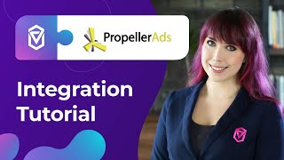 How to integrate Voluum with a Traffic Source - Propeller Ads
