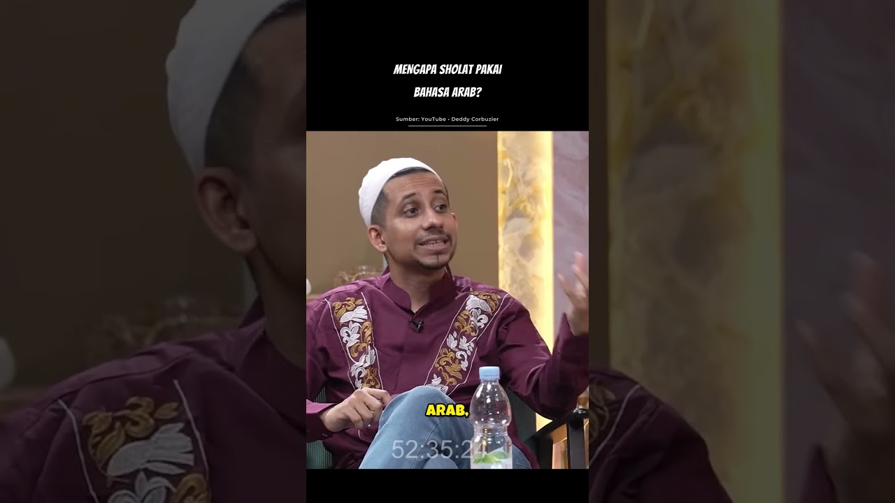 Mengapa Sholat Pakai Bahasa Arab?