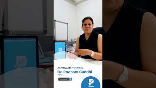 Presco Dr Poonam Gandhi , Ashirwad Hospital