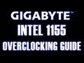 Intel 1155 Overclocking Guide