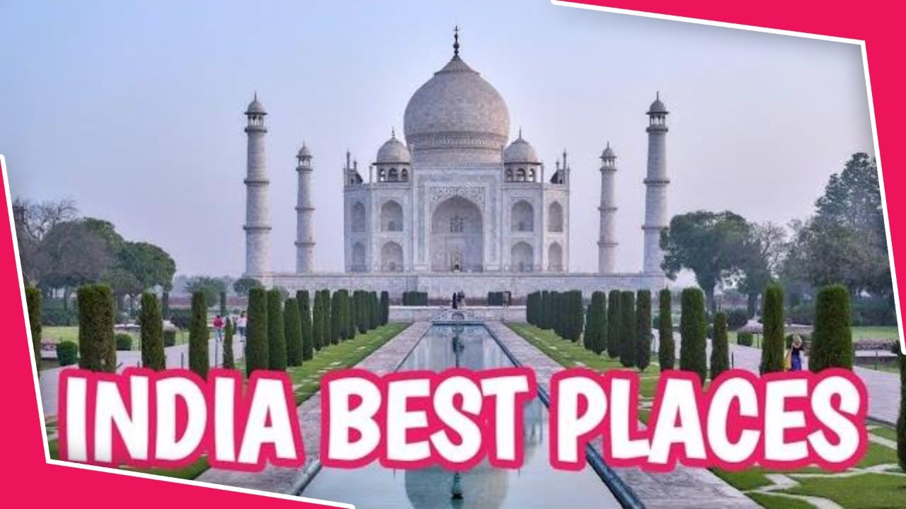 9 India Best Places to Visit 2022 #india