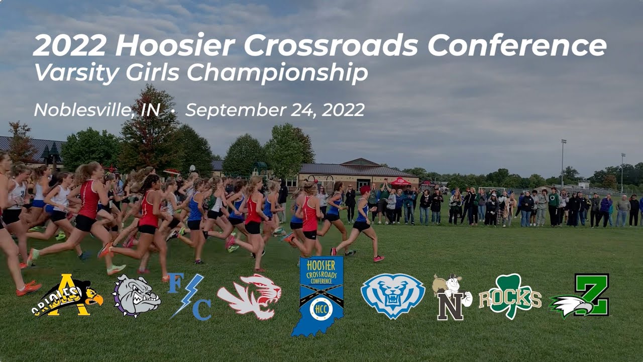 2022 Hoosier Crossroads Conference Varsity Girls YouTube