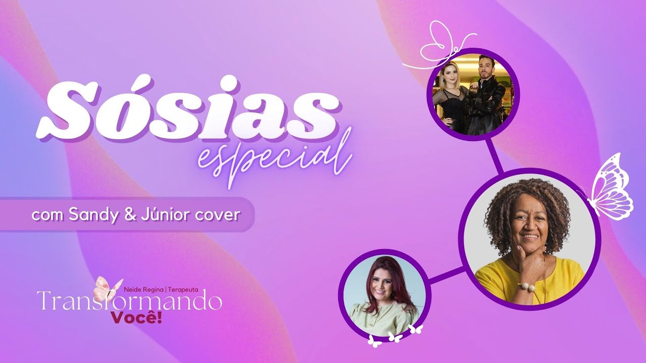 Sósias Especial | Transformando Você!
