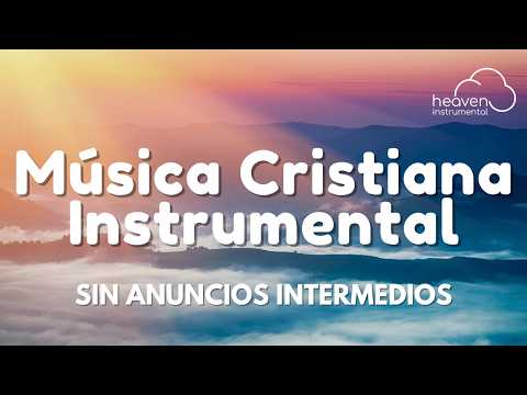 🌄🙇🏻‍♂️Música Instrumental Cristiana / Worship Instrumental  / Piano De Fondo🙇🏻‍♂️🌄