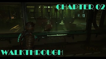 What Do You Think Could Go Wrong in Zero Gravity? | Dead Space Remake | Walkthrough - Chapter 2