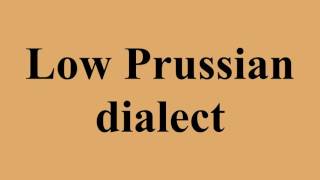 Low Prussian dialect