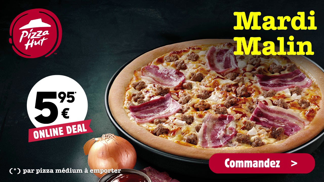 Mardi Malin 5,95€ par pizza ONLINE DEAL Pizza Hut Belgique (6sec